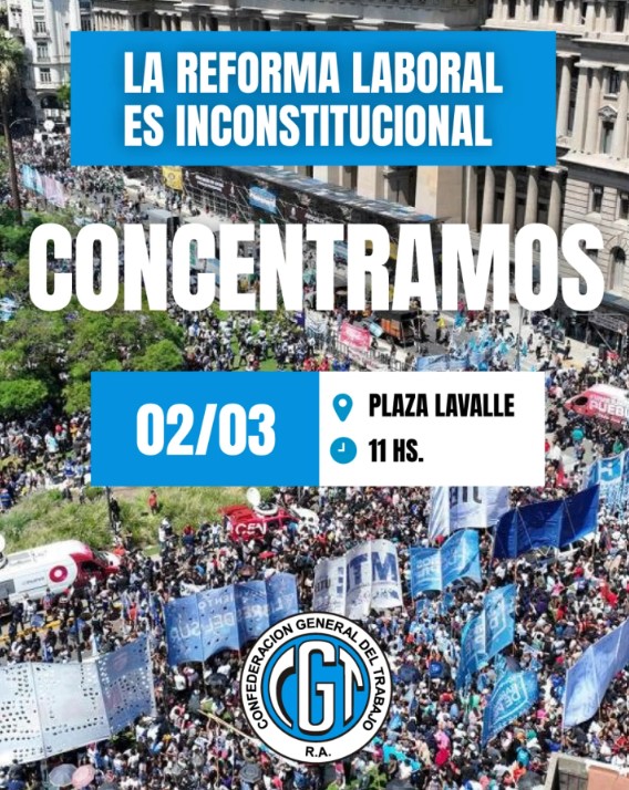 Convocatoria CGT 2 de marzo, Plaza Lavalle